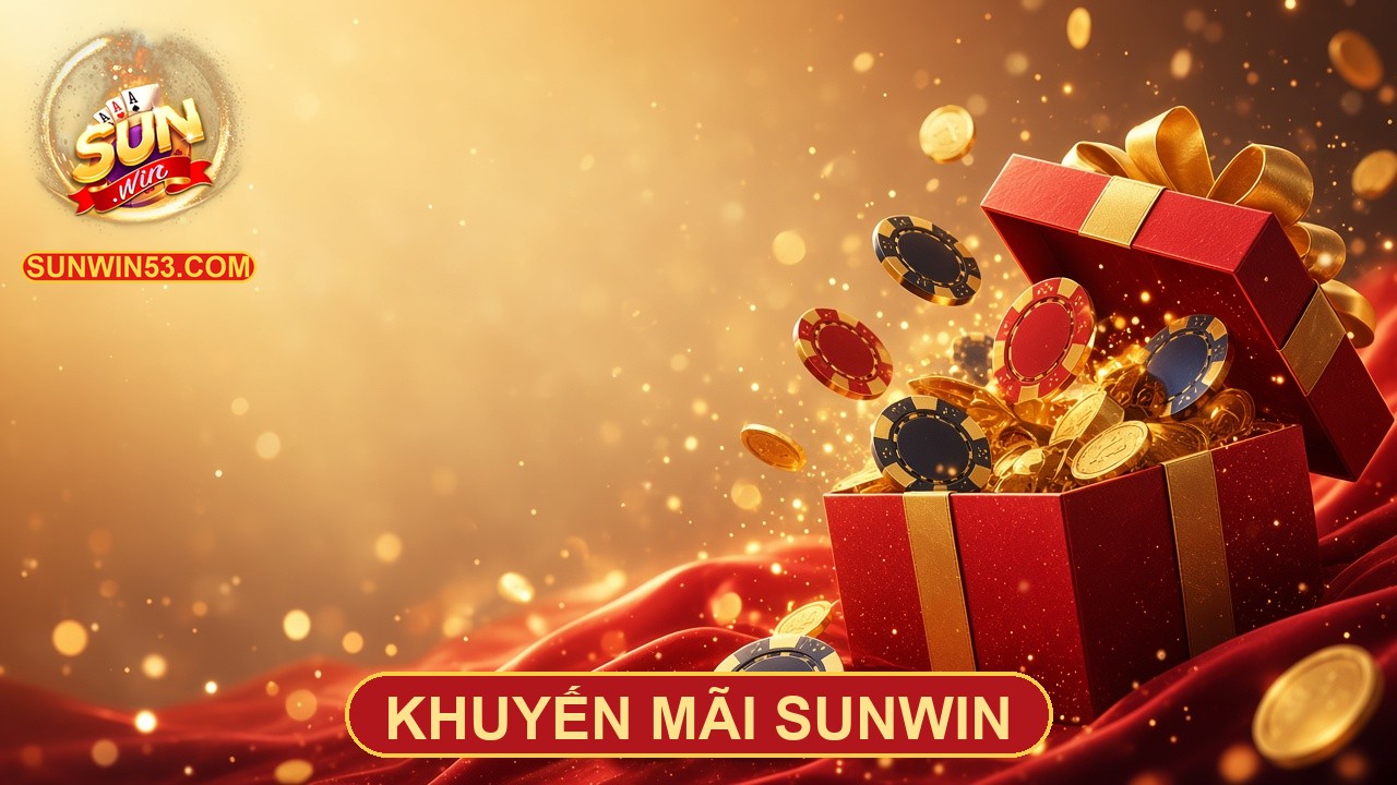 Banner khuyến mãi Sunwin với hộp quà chip vàng và lì xì