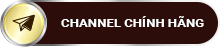Channel chính hãng