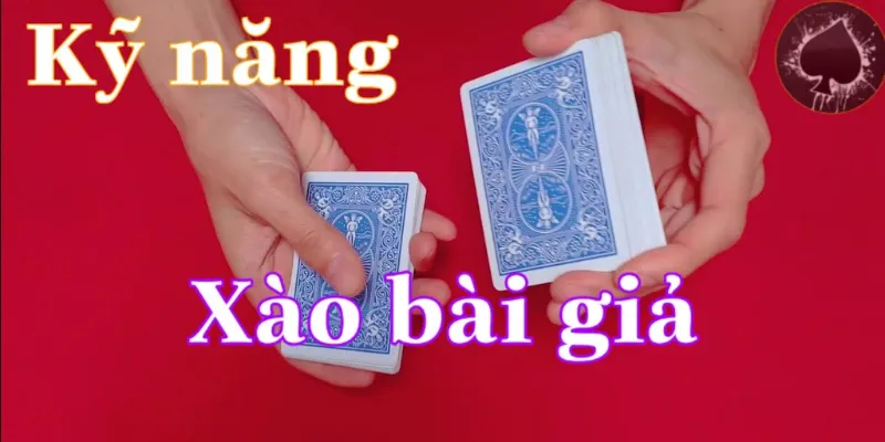 Khám phá Xào bài gian lận nghĩa là gì?